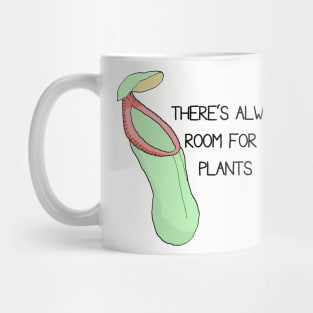 There's Always Room for more Plants Mug